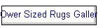 Ower Sized Rugs