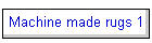 Machine made rugs 1